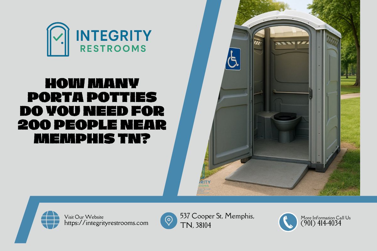 How Many Porta Potties Do You Need For 200 People near Memphis TN